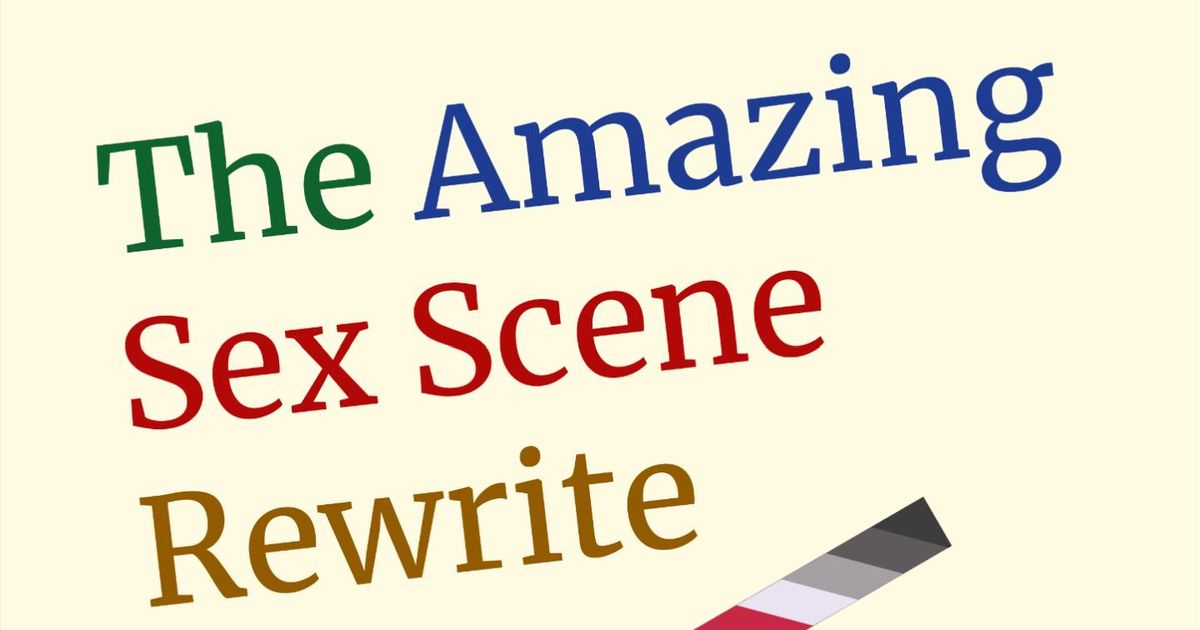 The Amazing Sex Scene Rewrite Rpg Item Rpggeek