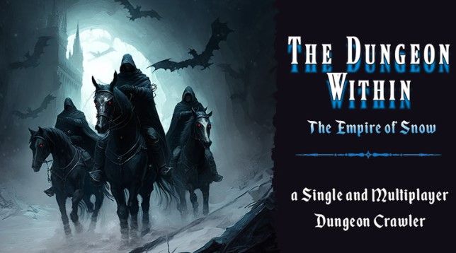The Dungeon Within: The Empire of Snow