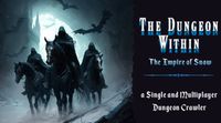The Dungeon Within: The Empire of Snow
