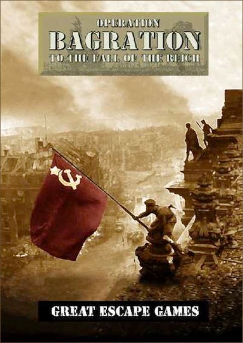 Operation Bagration: To the Fall of the Reich