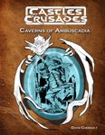 RPG Item: Caverns of Ambuscadia (C&C)