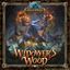 Board Game: Widower's Wood: An Iron Kingdoms Adventure Board Game