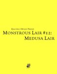 RPG Item: Monstrous Lair #12: Medusa Lair
