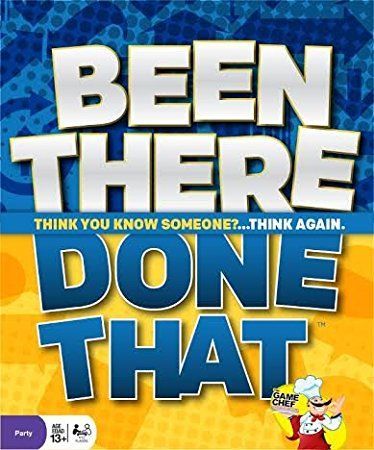 Been There, Done That