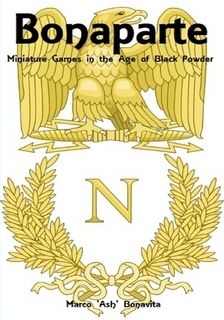 Bonaparte: Miniature Games in the Age of Black Powder