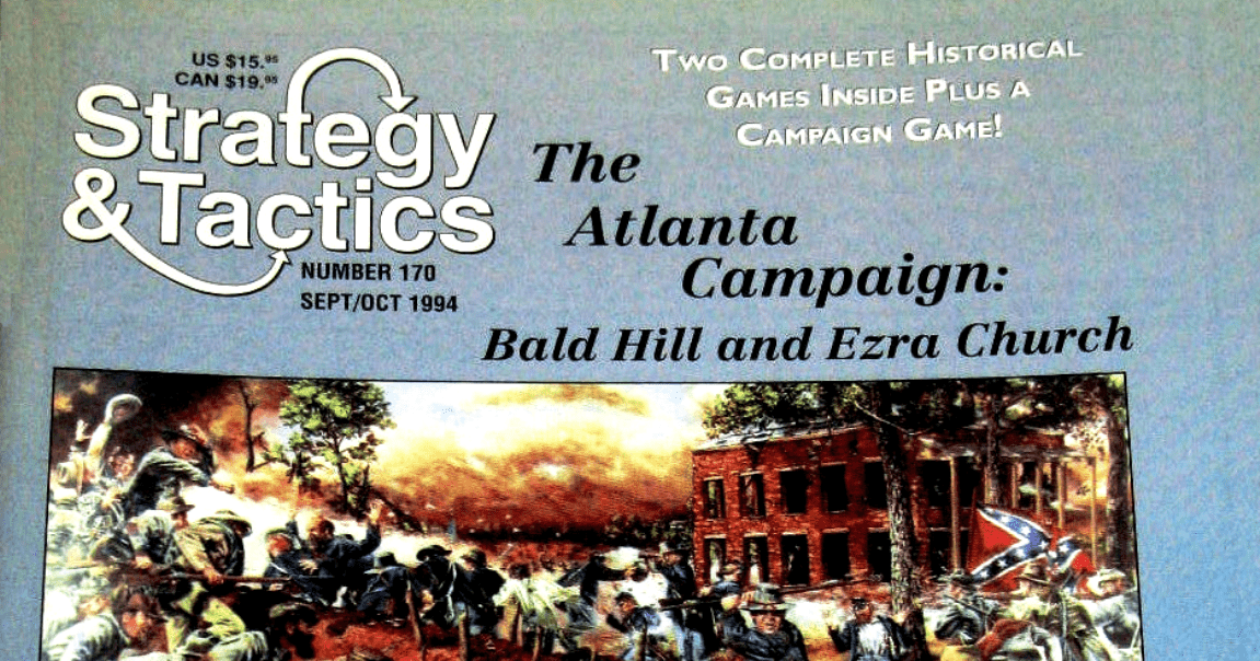 The Atlanta Campaign: Bald Hill and Ezra Church | Board Game 