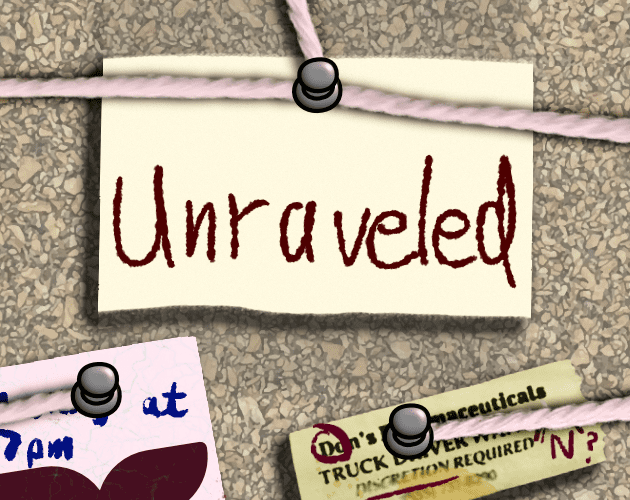 Unraveled
