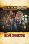 RPG Item: Arcane Conversions (Pathfinder for Savage Worlds)