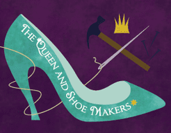 The Queen and Shoe Makers
