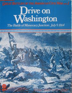 Drive On Washington: The Battle Of Monocacy Junction, July 9, 1864 box art