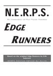 RPG Item: NERPS: Edge Runners