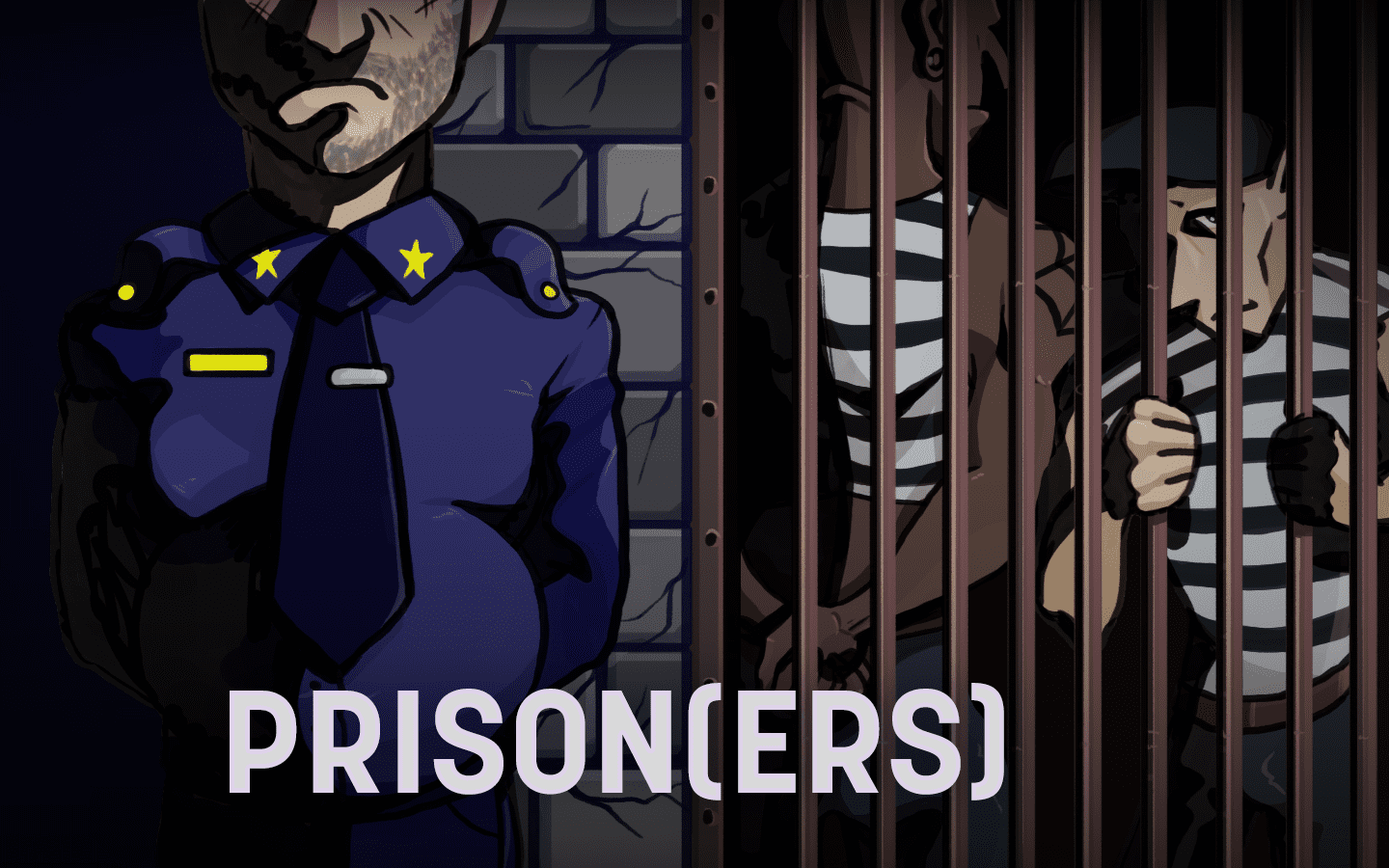 PRISON(ERS)