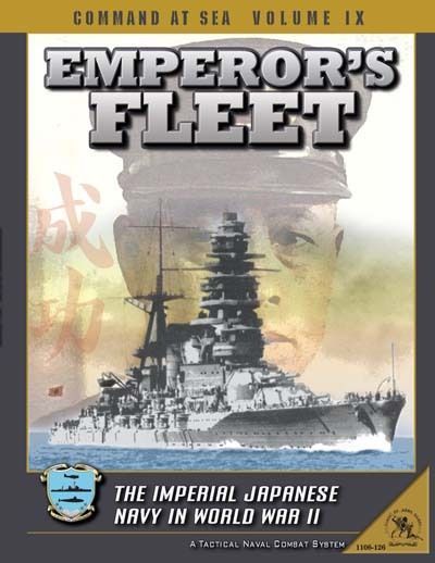 Command at Sea: Volume IX – Emperor&#039;s Fleet: The Imperial Japanese Navy in World War II
