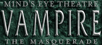 RPG: Mind's Eye Theatre: Vampire The Masquerade