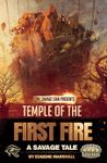 RPG Item: Temple of the First Fire (Savage Worlds)