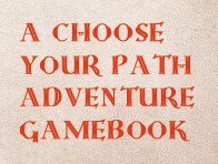 RPG: Choose Your Path Adventure Gamebooks