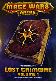 Mage Wars Arena: Lost Grimoire Volume 1