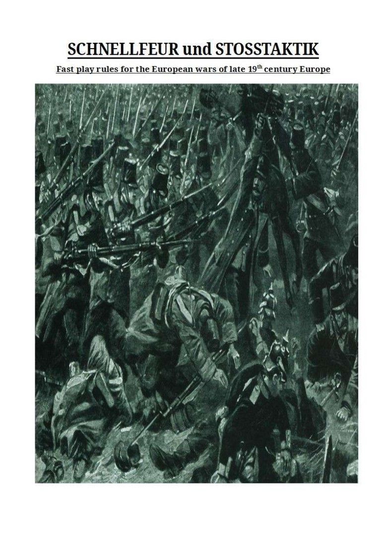 Schnellfeur und Stosstaktik: Fast Play Rules for the European Wars of Late 19th Century Europe