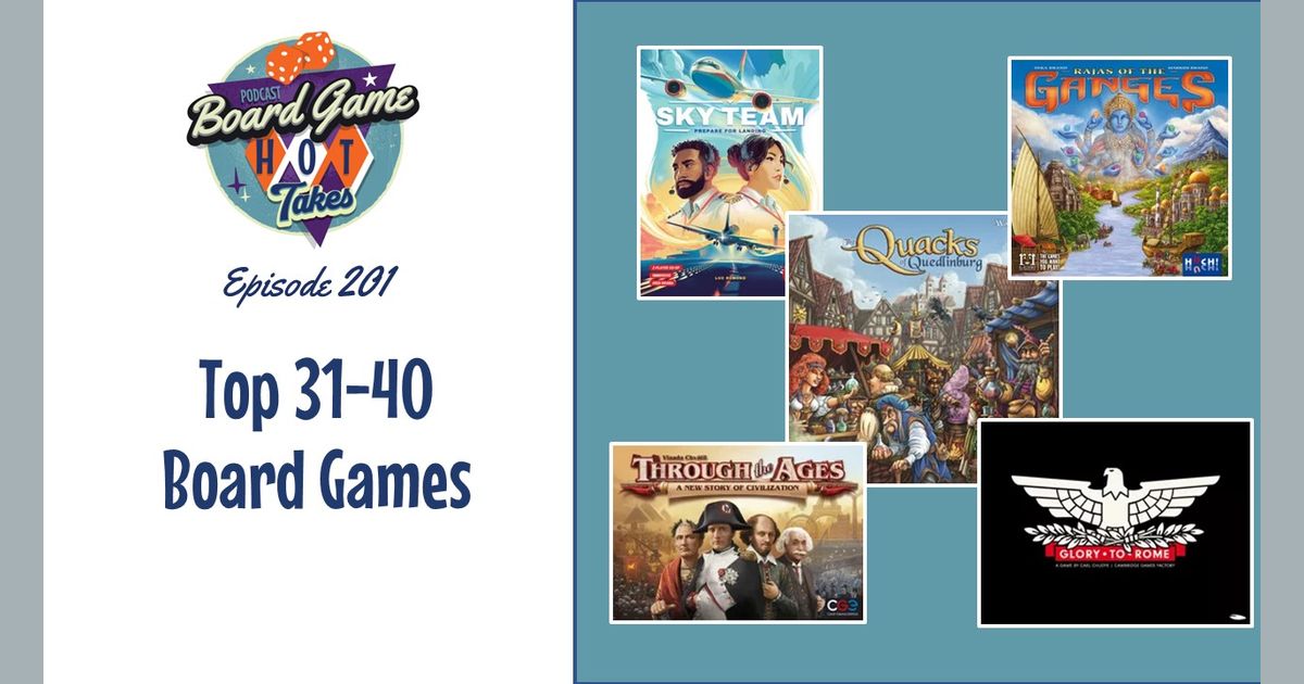 Top Board Games of All Time 2024 Edition (3140) Board Game Hot Takes