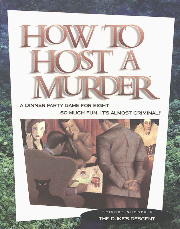 How to Host a Murder: The Duke's Descent