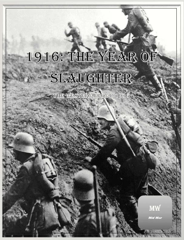 1916 The Year of Slaughter: The Western Front 1916 doboz