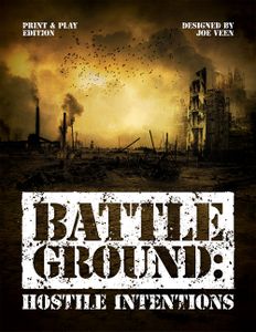 Battleground: Hostile Intentions