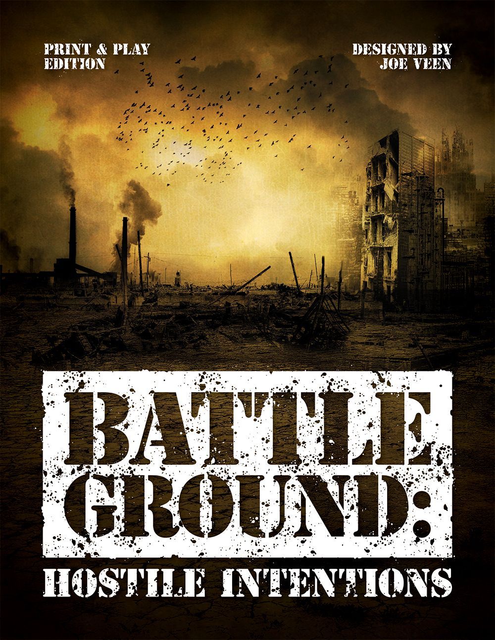 Battleground: Hostile Intentions
