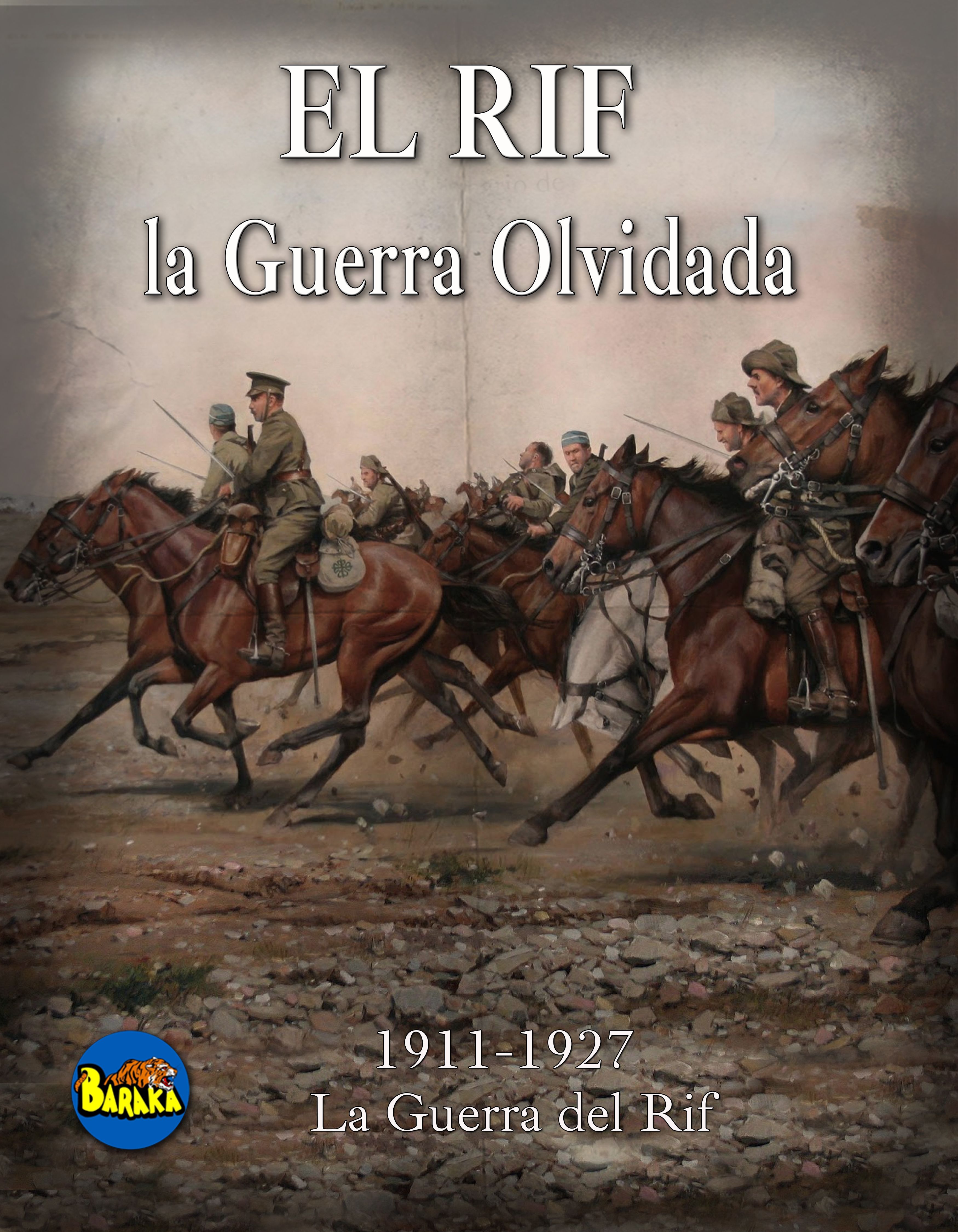 El Rif: Una Guerra Olvidada