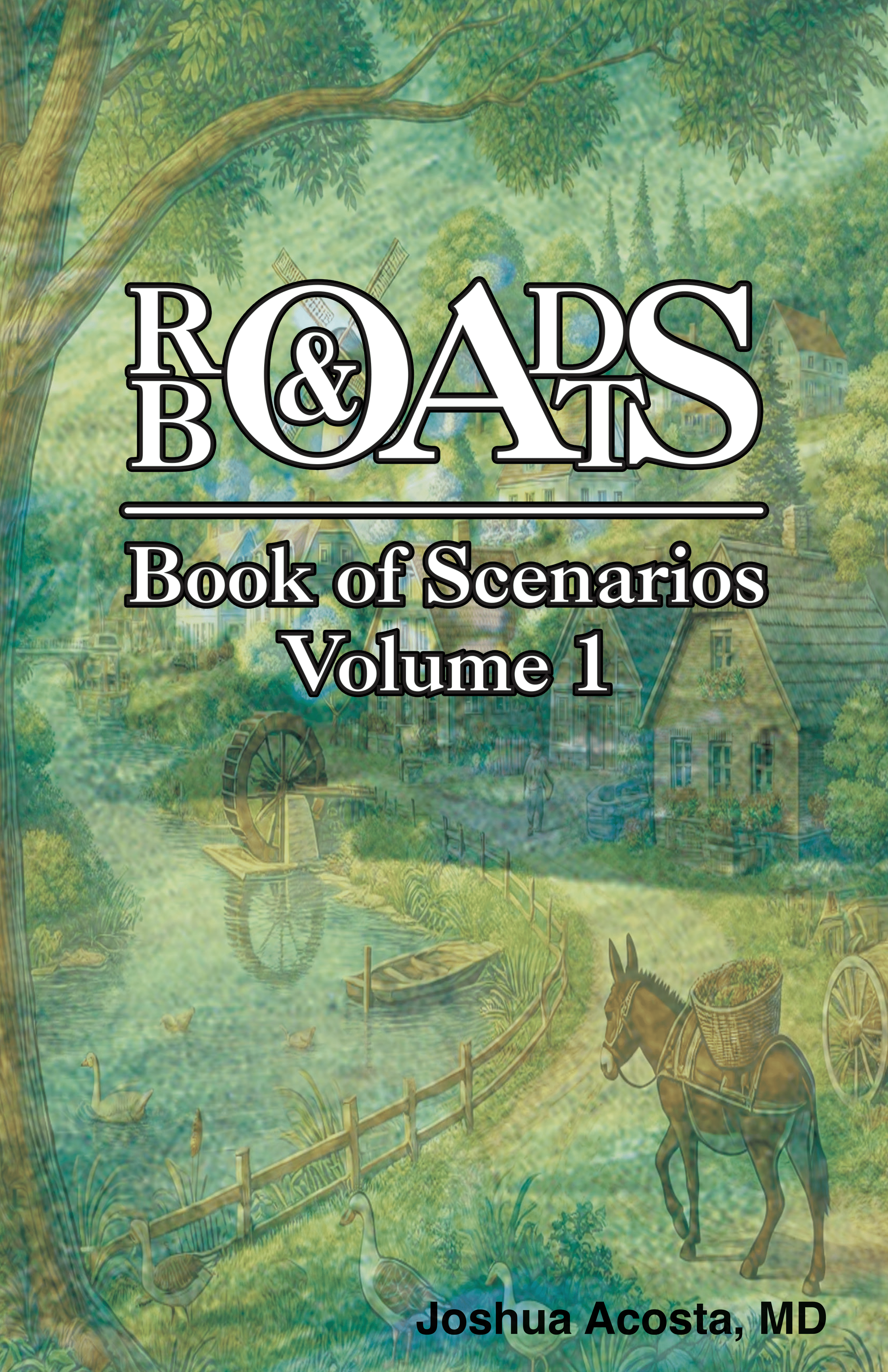 Roads & Boats: Book of Scenarios Volume 1