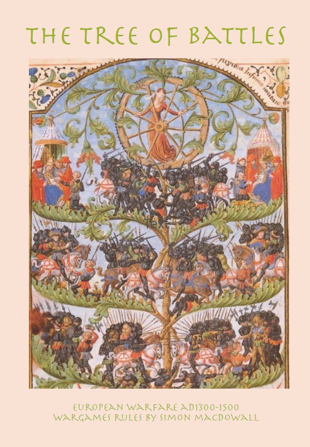 The Tree of Battles: European Warfare AD1300-1500 Wargame Rules cover