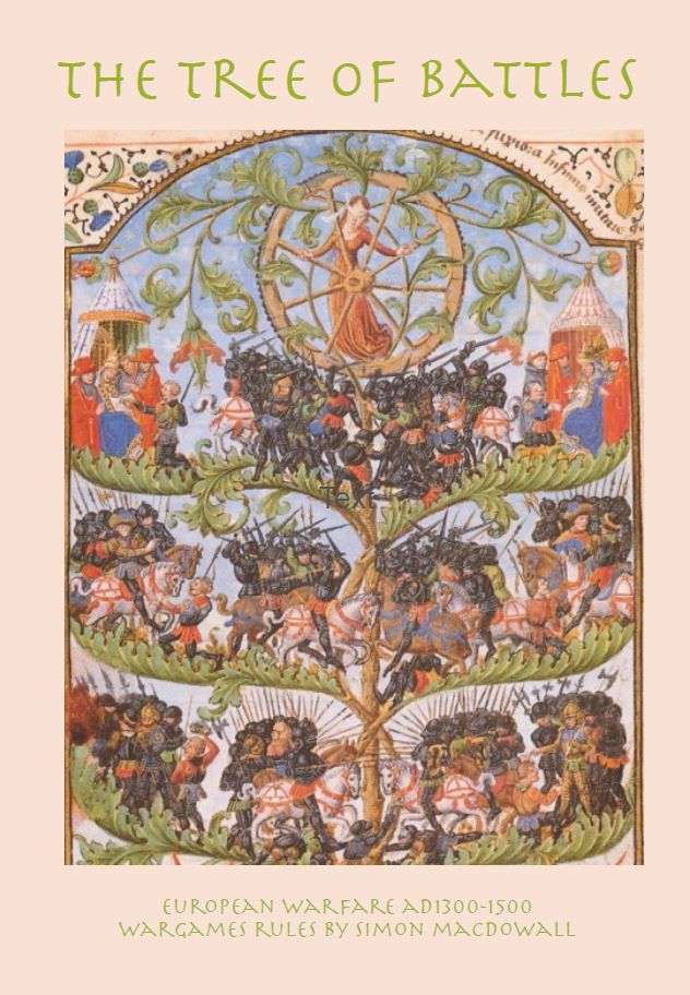 The Tree of Battles: European Warfare AD1300-1500 Wargame Rules