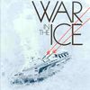 War in the Ice: The Battle for the Seventh Continent, 1991-92 