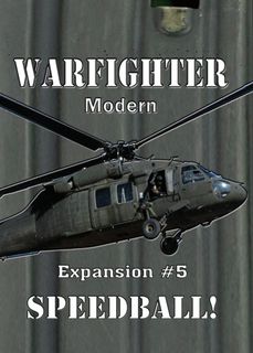 Warfighter: Expansion #5 – Speedball
