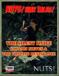 NUTS! War Tales! The Silent Knife: Captain Nieves & The Filipino Resistance