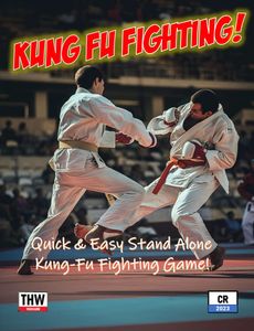 Kung-Fu Fighting!: Quickand Easy Standalone Kung-Fu Fighting Game