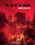 RPG Item: The End of the World: Zombie Apocalypse