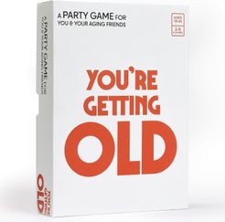 You're Getting Old