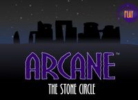 Video Game: Arcane - The Stone Circle: Episode 3