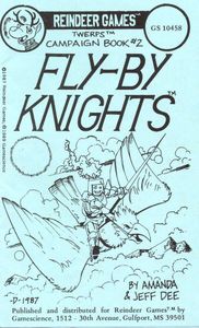 TWERPS Campaign Book #02: Fly-By Knights | RPG Item | RPGGeek