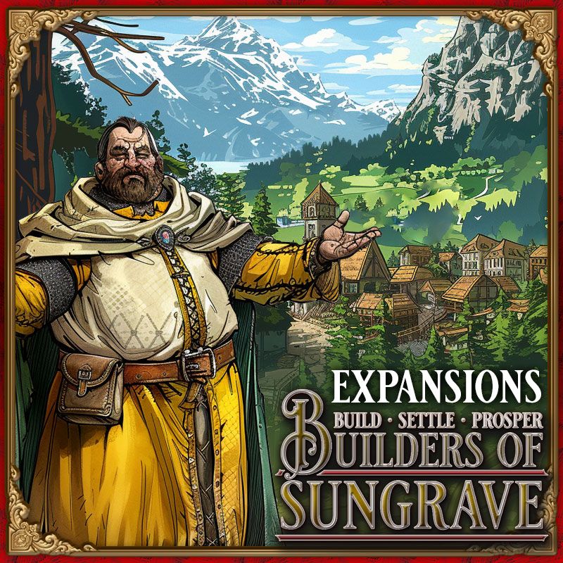 Builders of Sungrave: Expansions