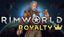 Video Game: RimWorld - Royalty