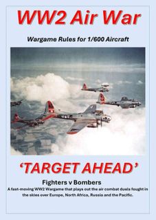 WW2 Air War: 'Target Ahead'