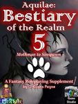 RPG Item: Aquilae: Bestiary of the Realm: Volume 5 (5E)