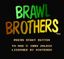 Video Game: Brawl Brothers