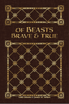 RPG Item: Of Beasts Brave & True