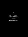 RPG Item: MetaRPG - Video Games