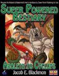 RPG Item: Super Powered Bestiary 1: Aboleth to Cyclops