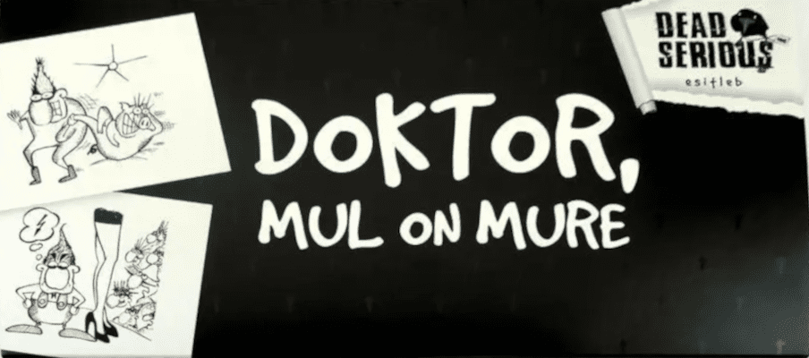 Doktor, mul on mure!