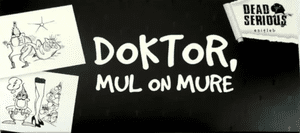 Doktor, mul on mure!
