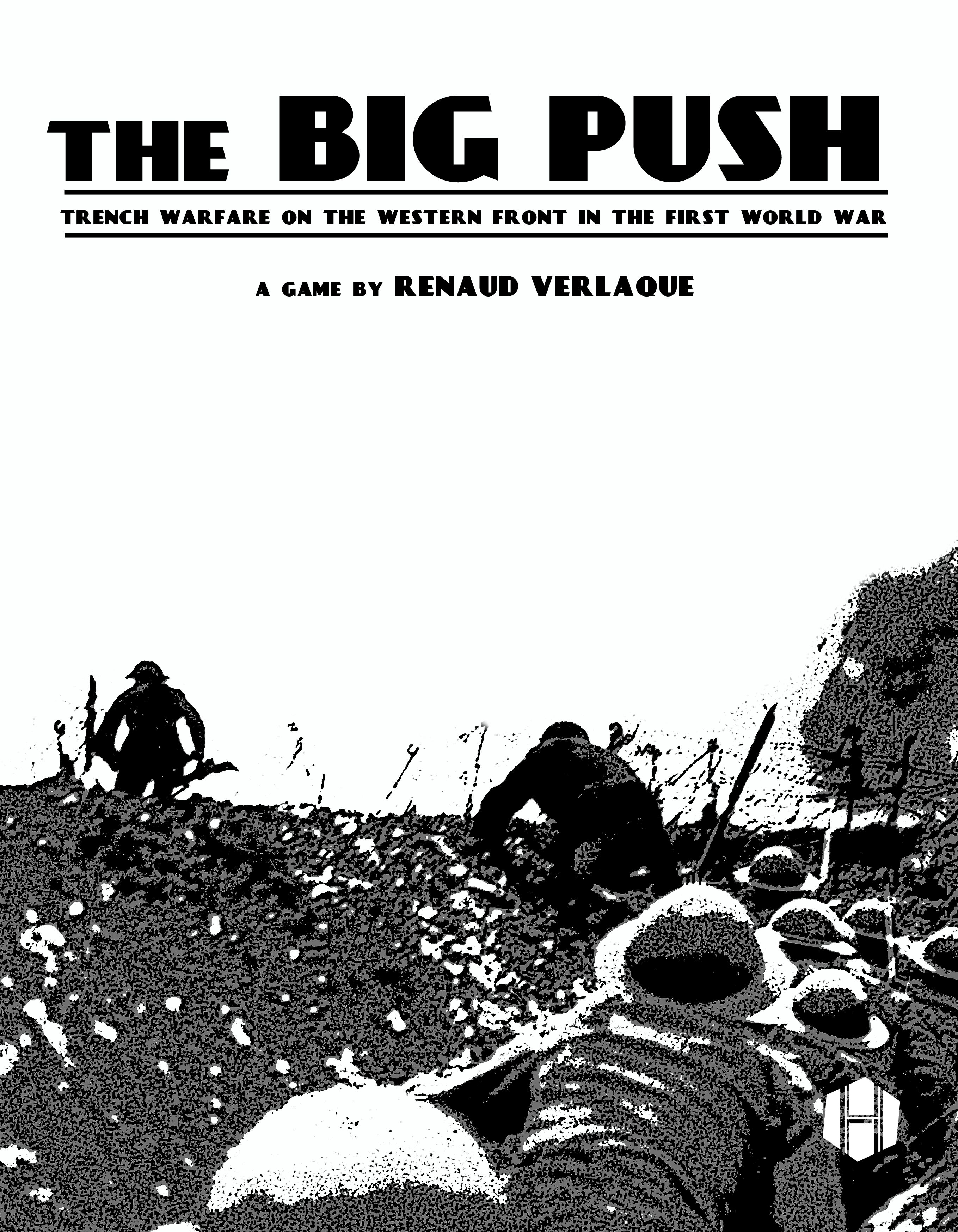 The Big Push: Trench Warfare on the Western Front in World War One cover